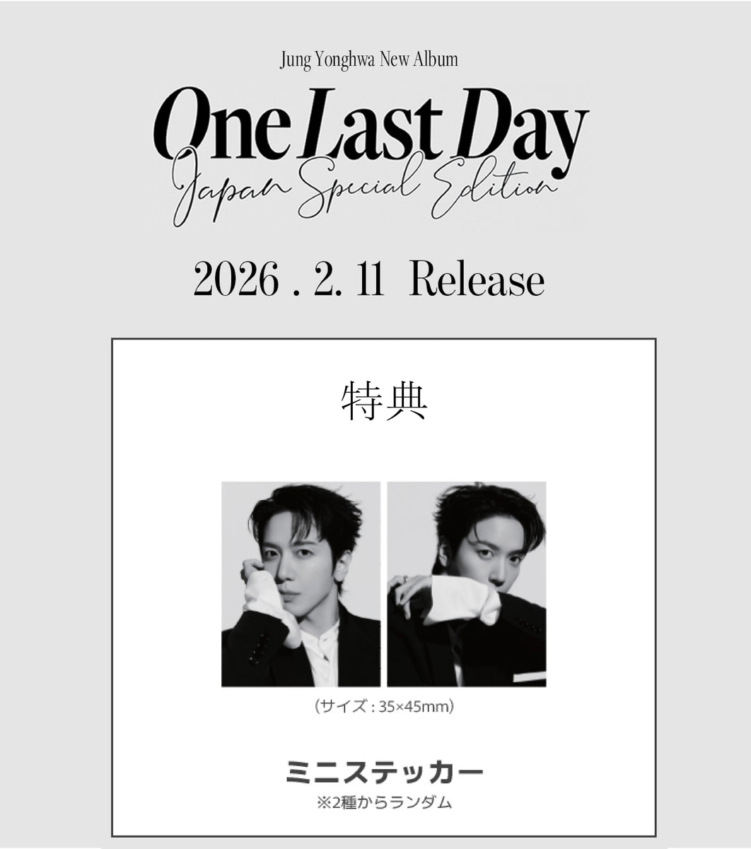特典付】 ジョン・ヨンファ (from CNBLUE) One Last Day ～Japan