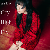 【特典付】 aiko Cry High Fly 【 初回限定仕様盤A 】(CD+Blu-ray)【特典:「Love Like Rock vol.10」パスステッカー】