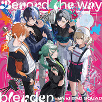 初回生産分 【B2告知ポスター(丸めて同梱)付】 Vivid BAD SQUAD Beyond the way / blender (CD)