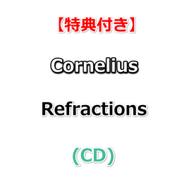 【特典付】 Cornelius Refractions (CD)【特典:ステッカー】
