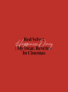 【特典付】 Red Velvet Happiness Diary : My Dear, ReVe1uv In Cinemas -Premium Edition- (2Blu-ray)【特典:フォンタブ】