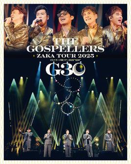【特典付】 ゴスペラーズ坂ツアー2025 "G30" 【 完全生産限定盤 】(2DVD)【特典:オリジナルB3ポスター(丸めて同梱)】