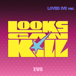限定盤 LOVED IVE ver.【早期購入特典あり】 IVE EP [ Looks Can Kill ] ( 韓国盤 )(韓メディアSHOP限定特典付)