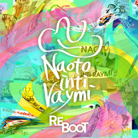 【特典付】 ナオト・インティライミ REBOOT 【 通常盤 】(CD)【特典:リサイクル素材封筒入りランダムポストカード】
