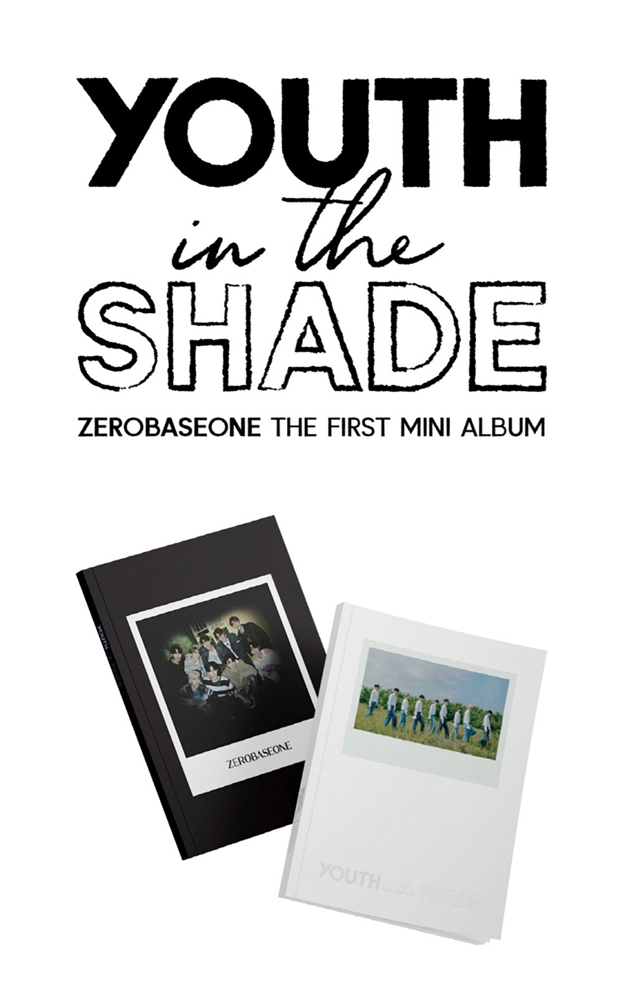 早期購入特典あり】 ZEROBASEONE YOUTH IN THE SHADE 1st ミニアルバム