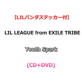 【LILパンダステッカー付】 LIL LEAGUE from EXILE TRIBE Youth Spark (CD+DVD)