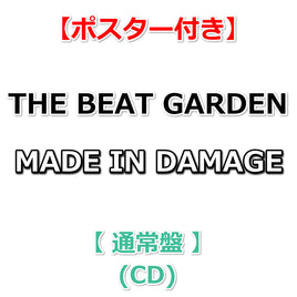 【特典付】 THE BEAT GARDEN MADE IN DAMAGE 【 通常盤 】(CD)【特典:ポスター】