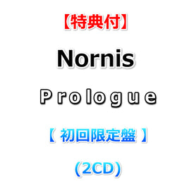 【特典付】 Nornis Prologue 【 初回限定盤 】(2CD)【特典:しおり】