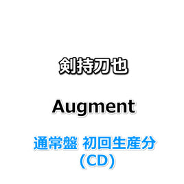 剣持刀也 Augment 【 通常盤 初回生産分 】(CD)(1stワンマンライブチケット先行抽選シリアルコード封入)