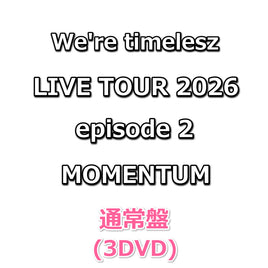 We're timelesz LIVE TOUR 2026 episode 2 MOMENTUM 【 通常盤 】(3DVD)